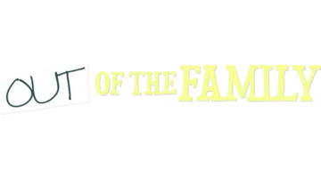 OutoftheFamily